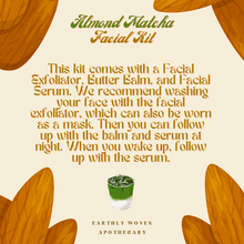Load image into Gallery viewer, Almond Matcha Facial Kit