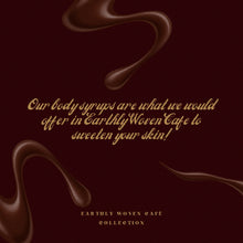 Load image into Gallery viewer, Body Syrups (Earthly Woven Cafe)