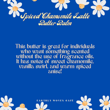 Load image into Gallery viewer, Spiced Chamomile Latte Butter Balm