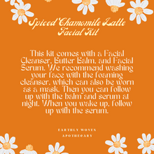 Load image into Gallery viewer, Spiced Chamomile Latte Facial Kit