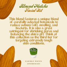 Load image into Gallery viewer, Almond Matcha Facial Kit