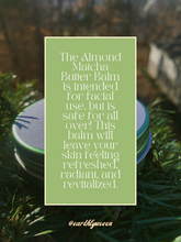 Load image into Gallery viewer, Almond Matcha Butter Balm