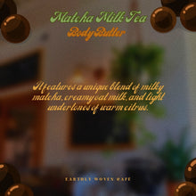 Load image into Gallery viewer, Matcha Milk Tea Body Butter