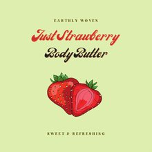 Load image into Gallery viewer, “Just Strawberry” Body Butter
