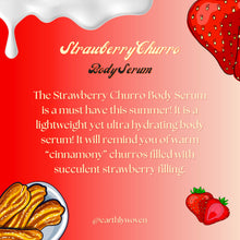Load image into Gallery viewer, Strawberry Churro Body Serum