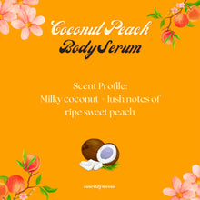 Load image into Gallery viewer, Coconut Peach Body Serum