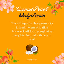 Load image into Gallery viewer, Coconut Peach Body Serum