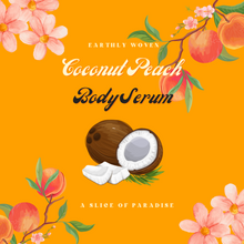 Load image into Gallery viewer, Coconut Peach Body Serum