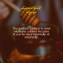 Load image into Gallery viewer, The “Liquid-Gold” Syrup