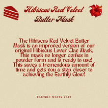 Load image into Gallery viewer, Hibiscus Red Velvet Butter Mask