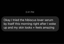 Load image into Gallery viewer, Hibiscus Lover Serum