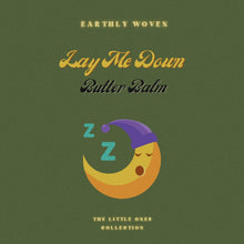 Load image into Gallery viewer, “Lay Me Down” Butter Balm (Sleep Aid)