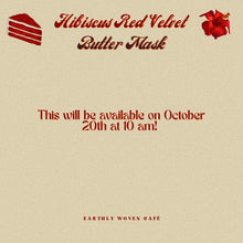 Load image into Gallery viewer, Hibiscus Red Velvet Butter Mask