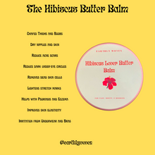 Load image into Gallery viewer, Hibiscus Butter Balm