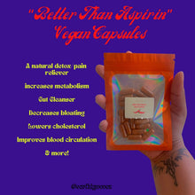 Load image into Gallery viewer, "Better Than Aspirin" Vegan Capsules