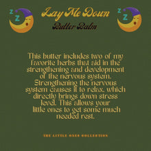 Load image into Gallery viewer, “Lay Me Down” Butter Balm (Sleep Aid)