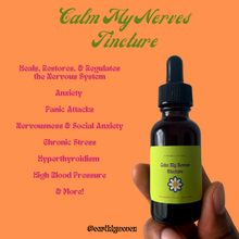 Load image into Gallery viewer, Calm My Nerves Tincture
