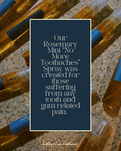 Load image into Gallery viewer, Rosemary Mint “No More Toothaches” Spray
