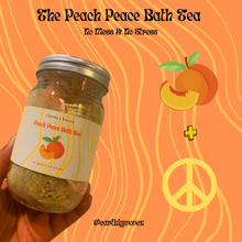 Load image into Gallery viewer, Peach Peace Bath Tea

